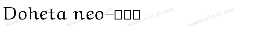 Doheta neo字体转换